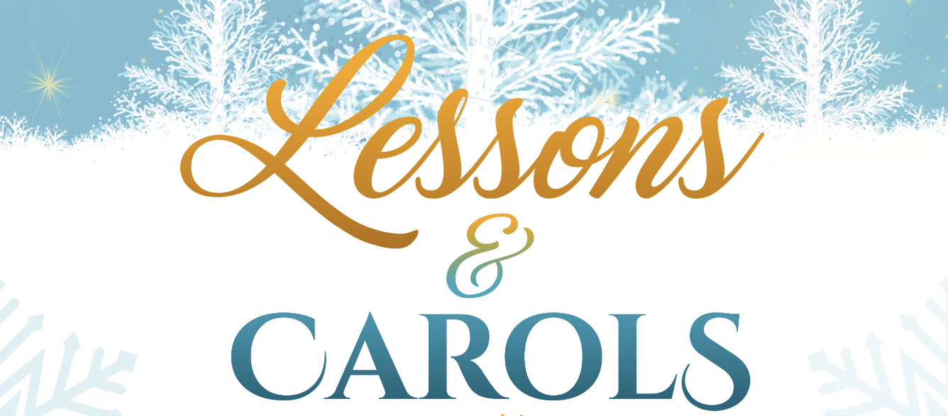 Lessons & Carols